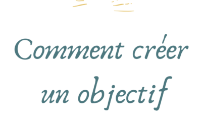 Comment créer un objectif?